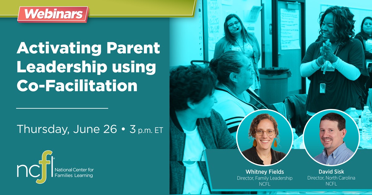 Activating Parent Leadership using Co-Facilitation | Thursday, June 26 3 p.m.