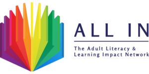 The ALL IN logo consists of a multi-colored open book next to the words "ALL IN | The Adult Literacy & Learning Impact Network" in navy-blue font.