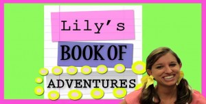 Lily's Book of Adventures