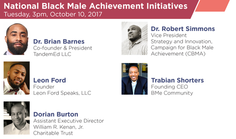National Black Male Achievement Initiatives – Tuesday, October 10, 2017