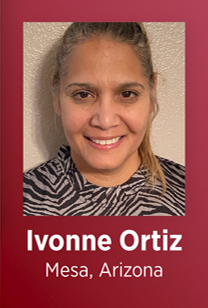 Ivonne Ortiz, Mesa, Arizona