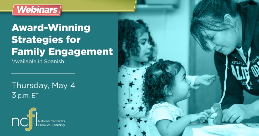 Award-winning Strategies for Family Engagement | Available in Spanish | Thursday, May 4 3pm ET
